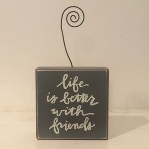 Life is better with friends photo holder